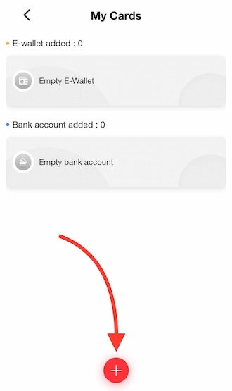 Step 2: Click on the plus icon (+) to start adding a withdrawal account